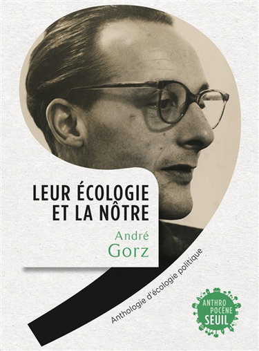 Couverture de Leur écologie et la nôtre : anthologie d'écologie politique