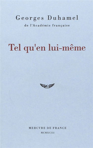 Vie et aventures de Salavin. Vol. 5. Tel qu'en lui-même