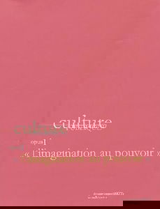 Culture publique. Vol. 1. L'imagination au pouvoir