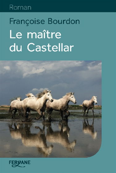 Le maître du Castellar