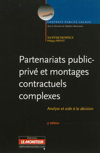 Partenariats public-privé et montages contractuels complexes : analyse et aide à la décision