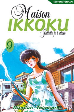 Maison Ikkoku : Juliette, je t'aime. Vol. 9