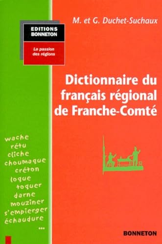 Dictionnaire du français régional de Franche-Comté