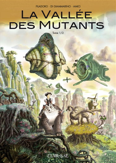 La vallée des mutants. Vol. 1