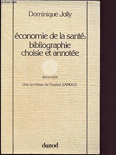 Economie de la santé : bibliographie choisie et annotée, France