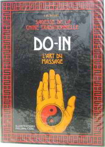 Sagesse de la chine traditionnelle do-in l'art du massage