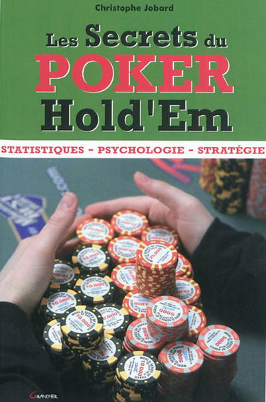 Les secrets du poker Hold'Em : statistiques, psychologie, stratégie