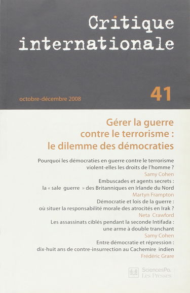 Critique internationale, n° 41. Ethique de la guerre et lutte contre le terrorisme : les démocraties à l'épreuve