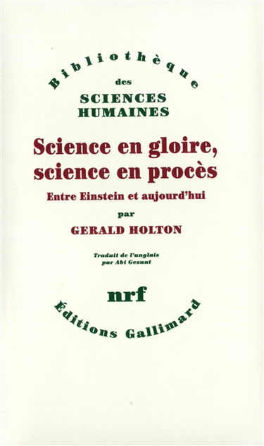 Science en gloire, science en procès : entre Einstein et aujourd'hui