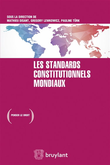 Couverture de Les standards constitutionnels mondiaux
