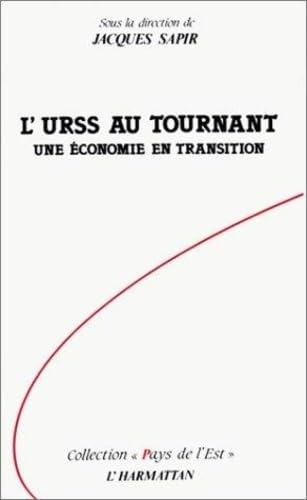 Couverture de L'URSS au tournant. Une économie en transition par Jacques Sapir