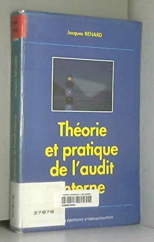 Théorie et pratique de l'audit interne