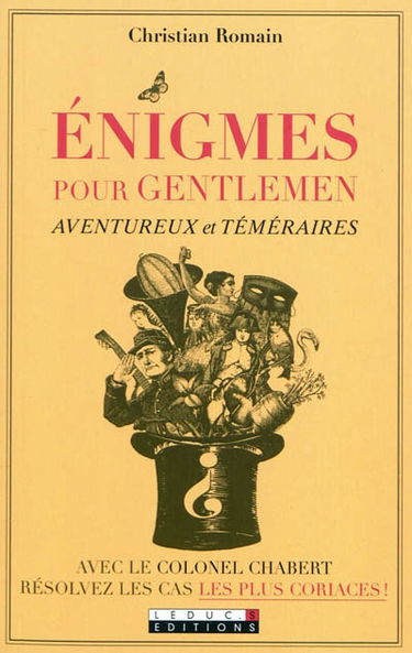 Enigmes pour gentlemen aventureux et téméraires