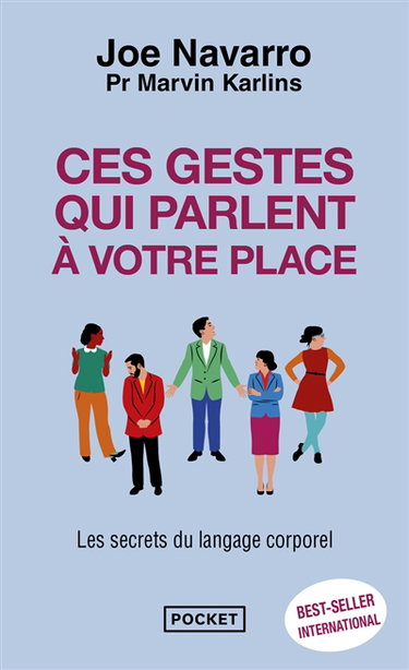 Couverture de Ces gestes qui parlent à votre place : les secrets du langage corporel