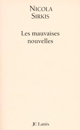 Les Mauvaises nouvelles