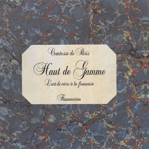 Haut de gamme : l'art de vivre à la française