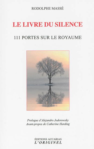 Le livre du silence : 111 portes sur le Royaume