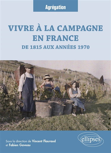 Couverture de Vivre à la campagne en France : de 1815 aux années 1970