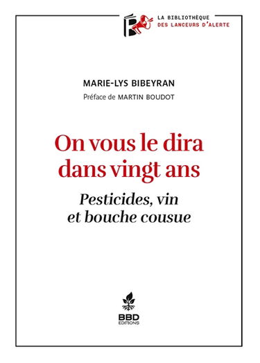 On vous le dira dans vingt ans : pesticides, vin et bouche cousue