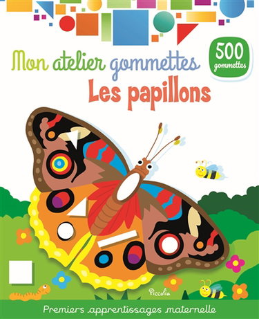 Les papillons : 500 gommettes