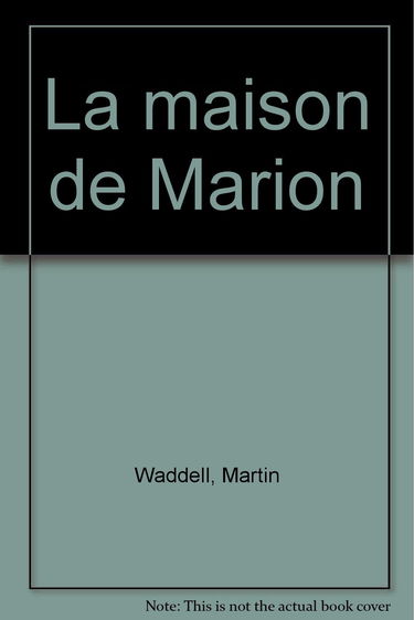 La maison de Marion