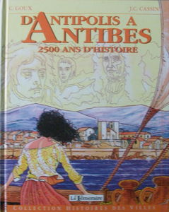 D'Antipolis à Antibes : 2500 ans d'histoire