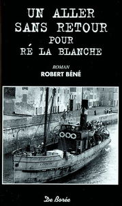 Un aller sans retour pour Ré la blanche
