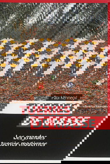 Tueries de masse : les grandes tueries modernes