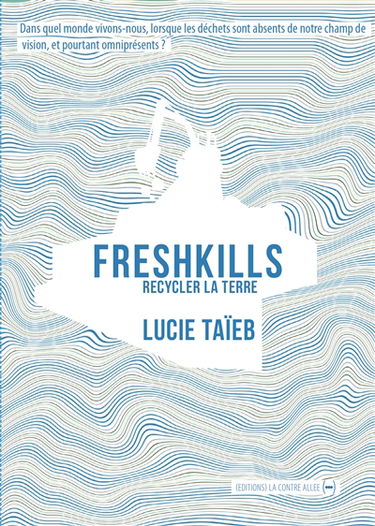 Freshkills : recycler la terre
