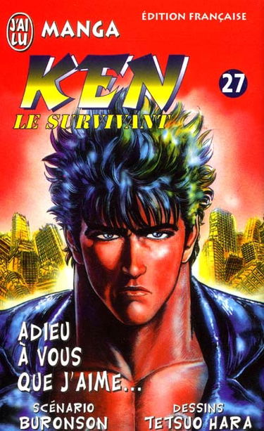 Ken le survivant. Vol. 27. Adieu à vous que j'aime...