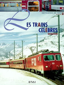 Trains. Vol. 3. Trains célèbres
