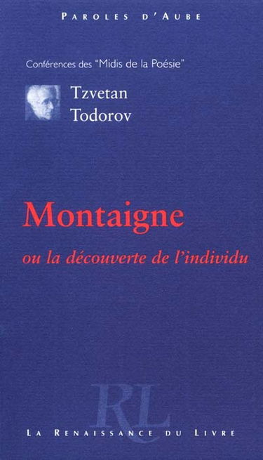 Montaigne ou La découverte de l'individu