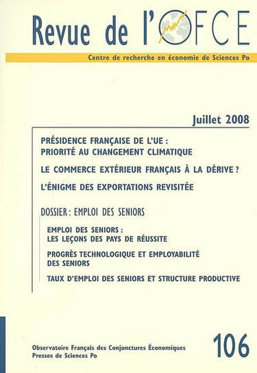 Revue de l'OFCE, n° 106. L'emploi des seniors