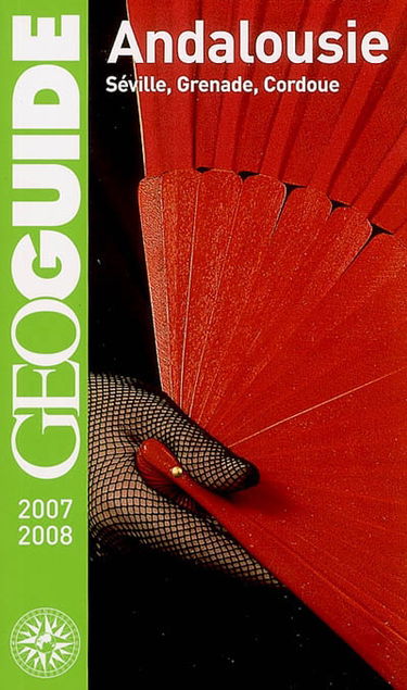 Andalousie : Séville, Grenade, Cordoue