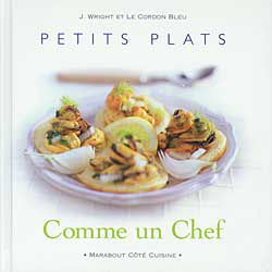 Petits plats : comme un chef