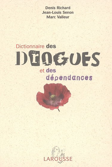 Dictionnaire des drogues et des dépendances