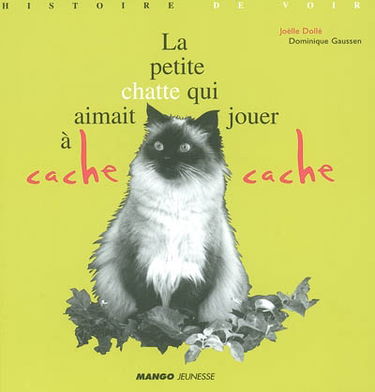 La petite chatte qui aimait jouer à cache-cache
