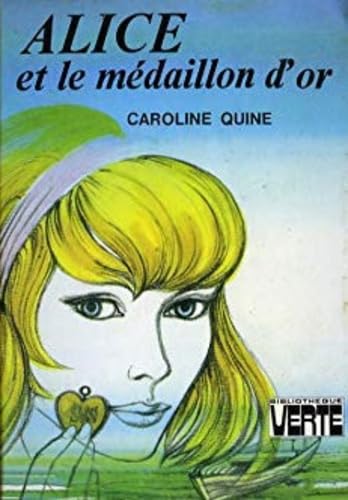 Alice et le médaillon d'or