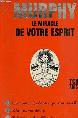 Couverture de Le Miracle de votre esprit