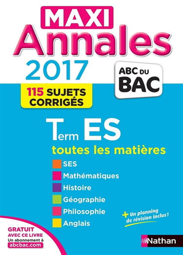 Maxi annales 2017 terminale ES : toutes les matières