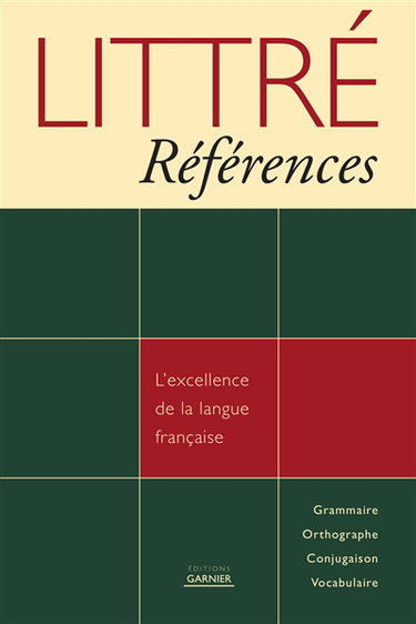 L'excellence de la langue française : grammaire, orthographe, conjugaison, vocabulaire