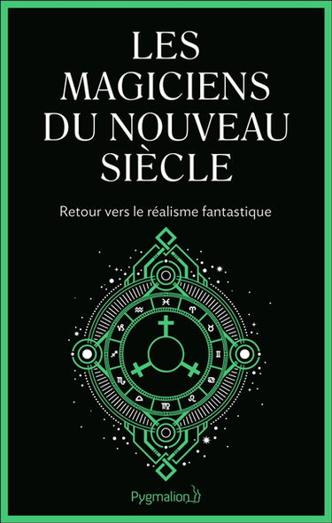 Les magiciens du nouveau siècle : retour vers le réalisme fantastique