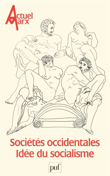 Actuel Marx, n° 3. Sociétés occidentales, idée du socialisme