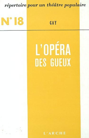 L'Opéra des gueux