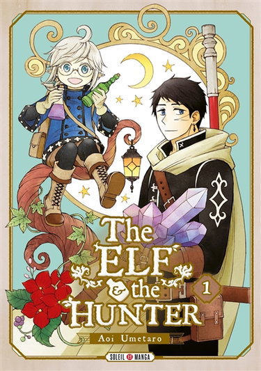 The elf & the hunter. Vol. 1