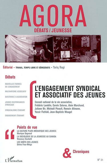 Agora débats jeunesse, n° 31. L'engagement syndical et associatif des jeunes