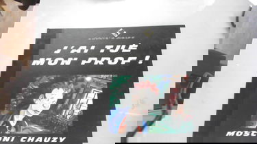 J'ai tué mon prof !