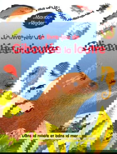 Le livre jeu de Giboulée la loutre