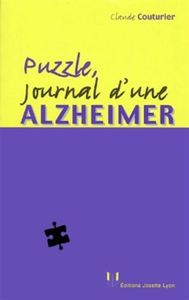 Puzzle, journal d'une Alzheimer