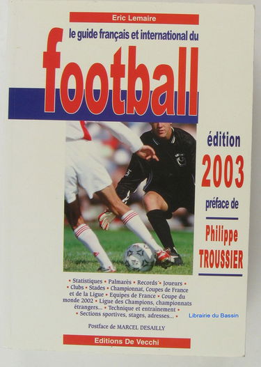 Le guide français et international du football 2003